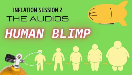 Human Blimp: Inflation RP Audios 2