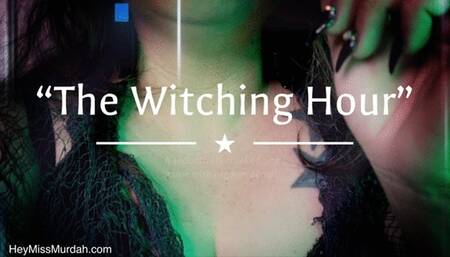 The Witching Hour 4K
