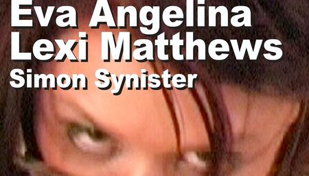 Eva Angelina & Lexi Matthews & Simon Synister: blowjob, lez kisses, facial